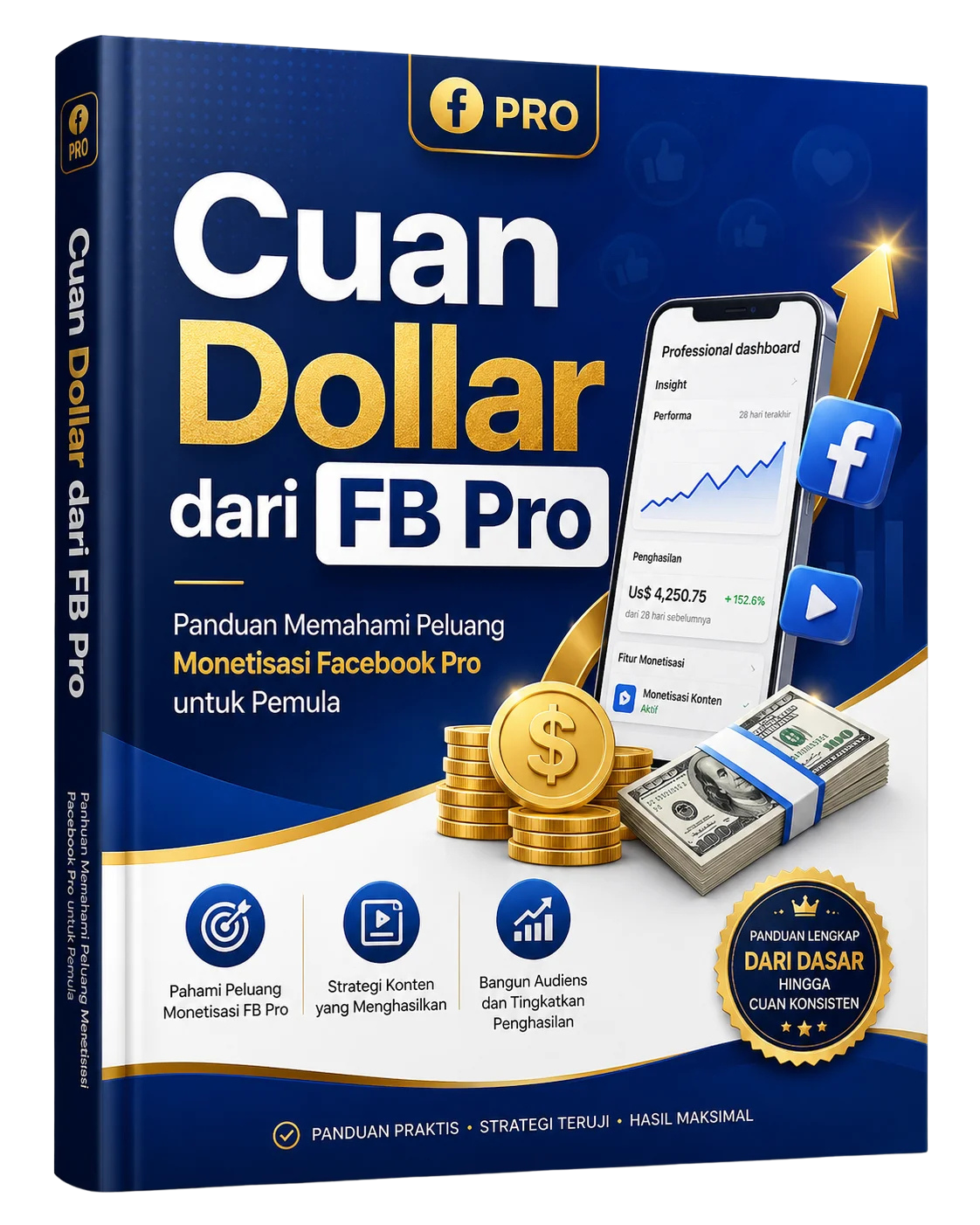 Ebook Cuan dari FB Pro sebagai panduan memahami peluang monetisasi Facebook Pro untuk pemula yang ingin belajar cuan digital