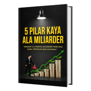 Ebook 5 Pilar Kaya ala Miliarder dengan cover hitam, judul kuning, ilustrasi koin, grafik pertumbuhan, dan konsep mindset finansial