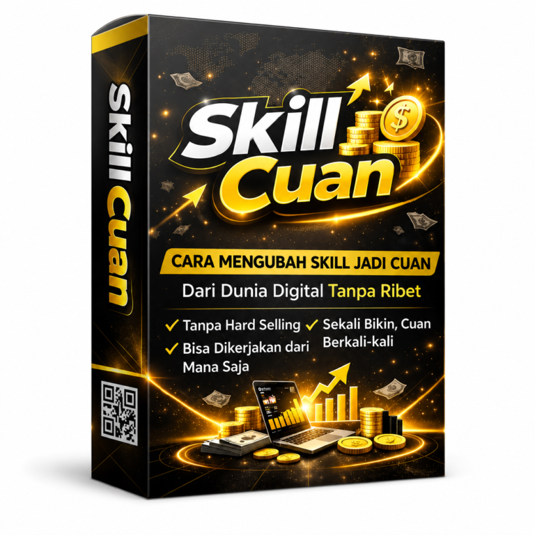 Skill Cuan 2026: panduan mengubah skill jadi cuan dari dunia digital tanpa ribet