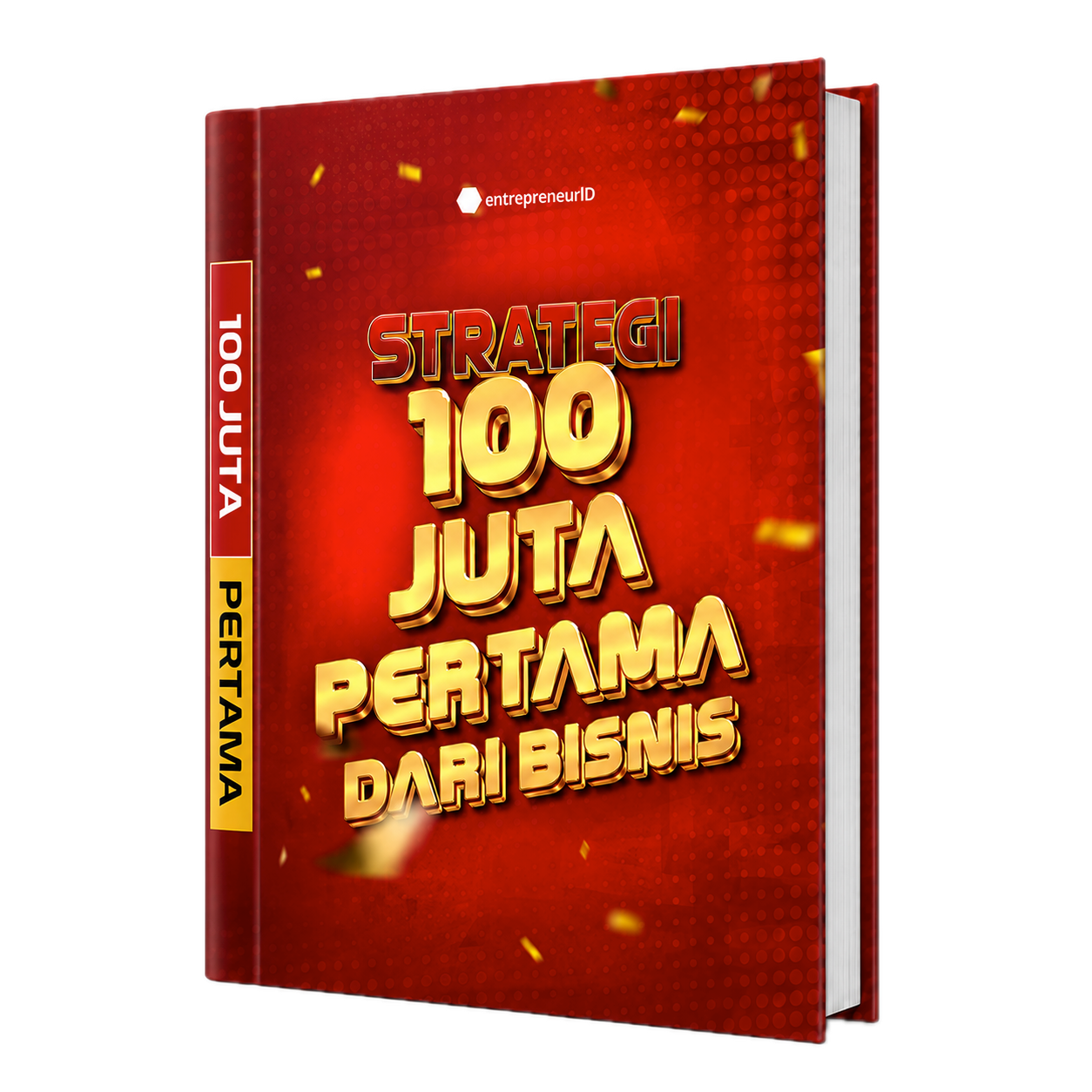 strategi 100 juta pertama untuk bisnis Anda